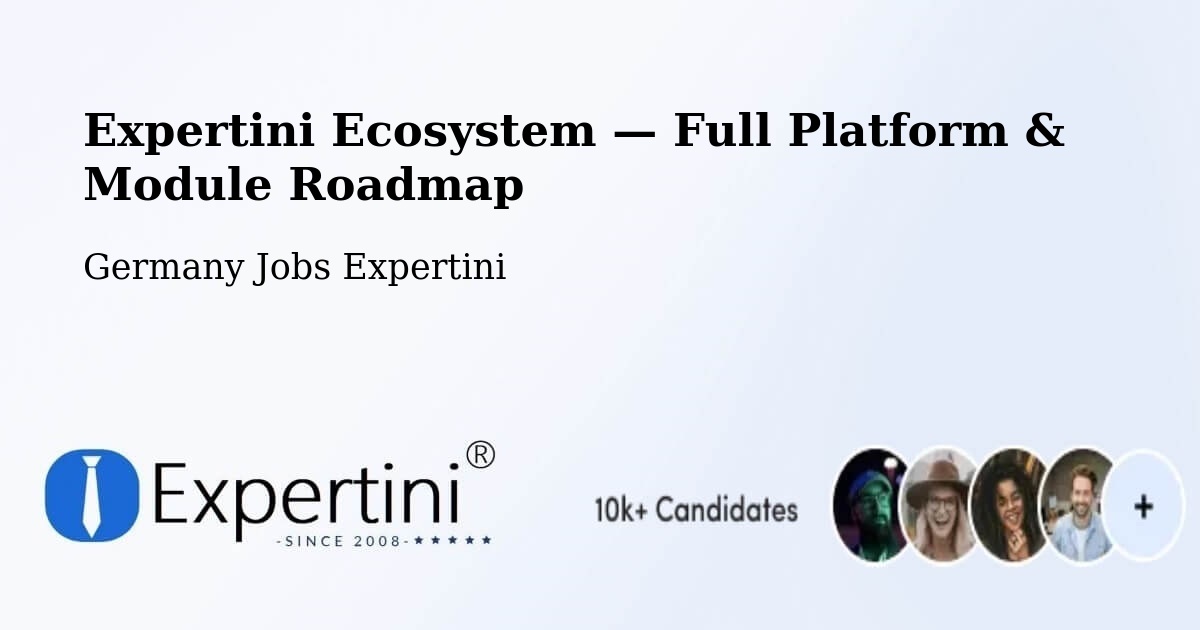 Expertini Ecosystem — Full Platform & Module Roadmap – Birkenfeld