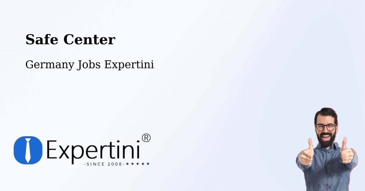 Safety Center – Birkenfeld - Germany Jobs Expertini